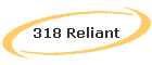 318 Reliant