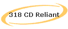 318 CD Reliant